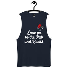 Load image into Gallery viewer, Hound Armoore Style Men’s Lingo Drop Arm Tank Top - Love ya to the Pub and Back