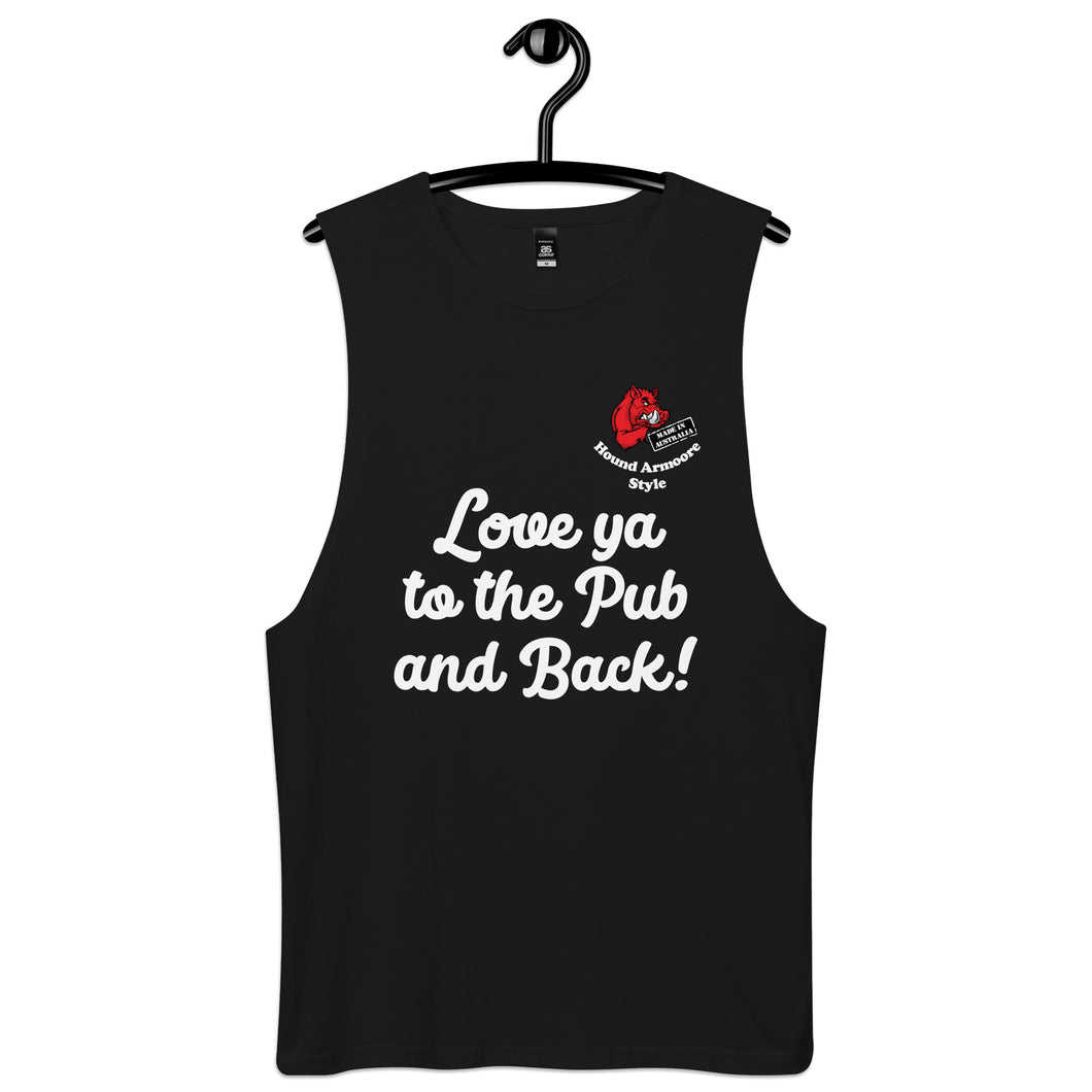 Hound Armoore Style Men’s Lingo Drop Arm Tank Top - Love ya to the Pub and Back